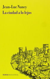 La ciudad a lo lejos, Nancy Jean-Luc - MANANTIAL
