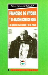 EDIBESA, Francisco de Vitoria y su Relección sobre los indios - Ramón Hernández Martín