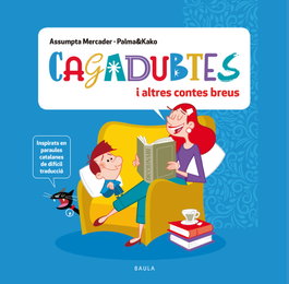 BAULA, Cagadubtes i altres contes breus, Assumpta Mercader