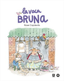 BINDI BOOKS, La vaca Bruna, Roser Capdevila i Valls - BINDI BOOKS