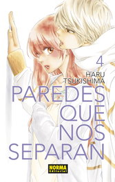 Paredes que nos separan 4, Haru Tsukishima - Norma Editorial