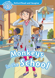 Oxford University Press Oxford Read and Imagine 1. Monkeys in school MP3 Pack. - Paul Shipton - OXFORD UNIVERSITY PRESS