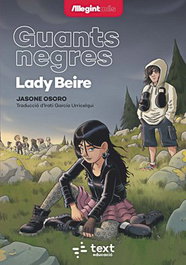 Guants negres: Lady Beire, Jasone Osoro - TEXT EDUCACIO