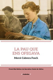 La pau que ens ofegava, Merce Cabrera Fosch - BROMERA EDICIONS