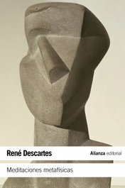 Meditaciones metafísicas, René Descartes - ALIANZA