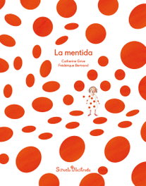 SIRUELA La mentira, Catherine Grive