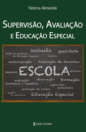 Supervisão, Avaliação e Educação Especial, Fátima Almeida - EDIÇOES ESGOTADAS