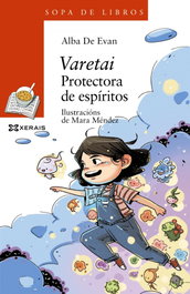 Varetai. Protectora de espíritos, Alba De Evan - XERAIS