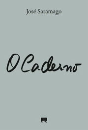 O caderno, José Saramago - PORTO EDITORA