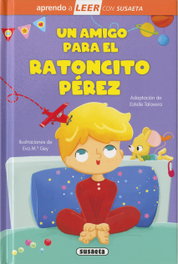 Un amigo para el ratoncito Pérez, SUSAETA EDICIONES - SUSAETA EDICIONES