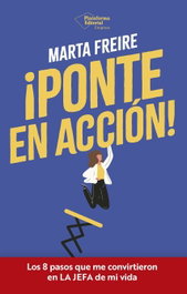 ¡Ponte en acción!, Marta Freire - PLATAFORMA EDITORIAL