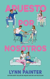 Apuesto por nosotros, Lynn Painter - PUCK
