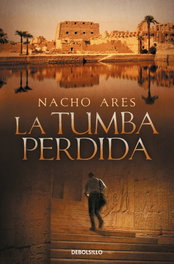 La tumba perdida, Nacho Ares - DEBOLSILLO