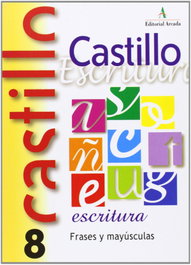 Castillo Escritura 8. Frases y mayúsculas, AA.VV. - NADAL EDARCA EDITORIAL