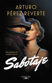 Sabotaje, Arturo Pérez-Reverte - ALFAGUARA