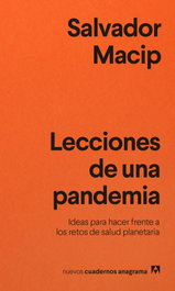 Lecciones de una pandemia, Salvador Macip - ANAGRAMA