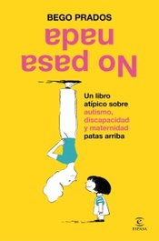 No pasa nada, Bego Prados - ESPASA CALPE