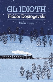 El idiota, Fiódor Dostoyevski - ALIANZA