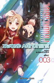 PLANETA COMICS, Sword Art Online progressive nº 03/06 (novela) - Reki Kawahara