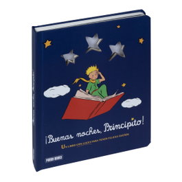 PANINI FONDO, ¡BUENAS NOCHES, PRINCIPITO! UN LIBRO CON LUCES PARA TENER FELICES SUEÑOS
