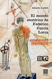 El mundo esotérico de Federico García Lorca, Ismael Ramos Jiménez - Comares