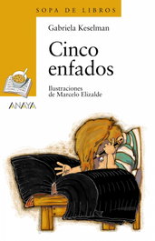 Cinco enfados, Gabriela Keselman - ANAYA