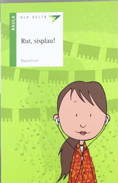 Rut, sisplau! - Maria Enrich Murt - BAULA