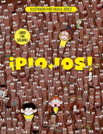 TIMUN MAS, ¡PIOJOS! Libro con solapas
