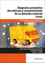 PARANINFO, DIAGNOSIS PREVENTIVA DEL VEHÍCULO Y MANTENIMIENTO UF0680 - Resani, Ester; Muñoz, Francisco José; García-Moya, Ruth