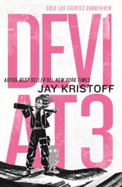 Dev1at3: Solo los fuertes sobreviven, Jay Kristoff - UMBRIEL