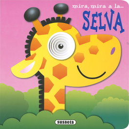 SUSAETA EDICIONES, A la selva - SUSAETA EDICIONES