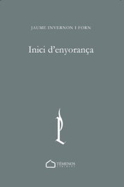 TEMENOS Inici d'enyorança, Jaume Invernon i Forn