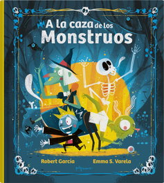 PIJAMA A la caza de los Monstruos, Emma S. Varela - PIJAMA