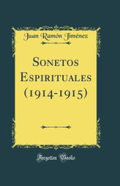 Sonetos espirituales (1914-1915), Juan Ramón Jiménez - Visor Editorial