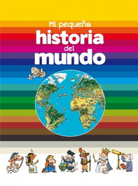 Mi pequeña historia del mundo, Bertrand Fichou - SM