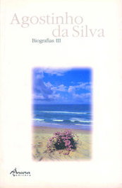Biografias III, Agostinho da Silva - ANCORA EDITORA