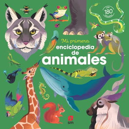 SM Mi primera enciclopedia de animales, Emmanuelle Kecir-Lepetit - SM