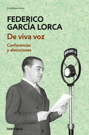 De viva voz, Federico García Lorca - DEBOLSILLO
