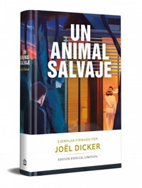 Un animal salvaje (edición limitada), Joël Dicker - DEBOLSILLO