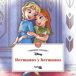 Hermanos y hermanas. Grandes cuadrados Disney, AA VV - HACHETTE HEROES