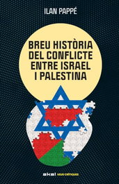 AKAL, Una breu història del conflicte entre Israel i Palestina, Ilan Pappe - AKAL