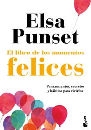 BOOKET, EL LIBRO DE LOS MOMENTOS FELICES, Elsa Punset - BOOKET