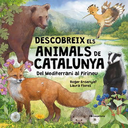 Descobreix els animals de Catalunya, Roger Ensenyat Gomar - COSSETANIA EDICIONS
