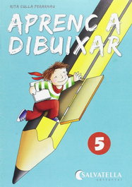 Aprender a dibujar 5, Rita Culla Perarnau - SALVATELLA