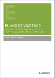 El año de viudedad, Albert Lamarca Marquès - ARANZADI
