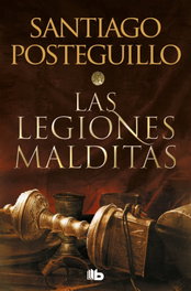 Las legiones malditas (Trilogía Africanus 2), Santiago Posteguillo - B DE BOLSILLO