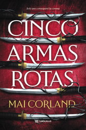 Cinco armas rotas, Mai Corland - TUBOLSILLO