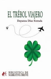 El trébol viajero, Dayanna Díaz Estrada - Editorial Adarve