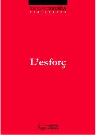 L'Esforç, Francesc Torralba Rosello - PAGES EDITORS