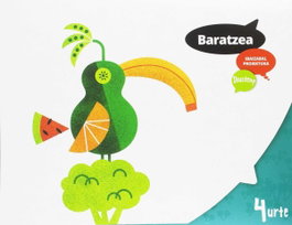 IBAIZABAL Baratzea 4 Urte Ikusten? (EUS).(17).BARATZEA 4 URTE (IKUSTEN?) PROJECTO 4 AÑOS
